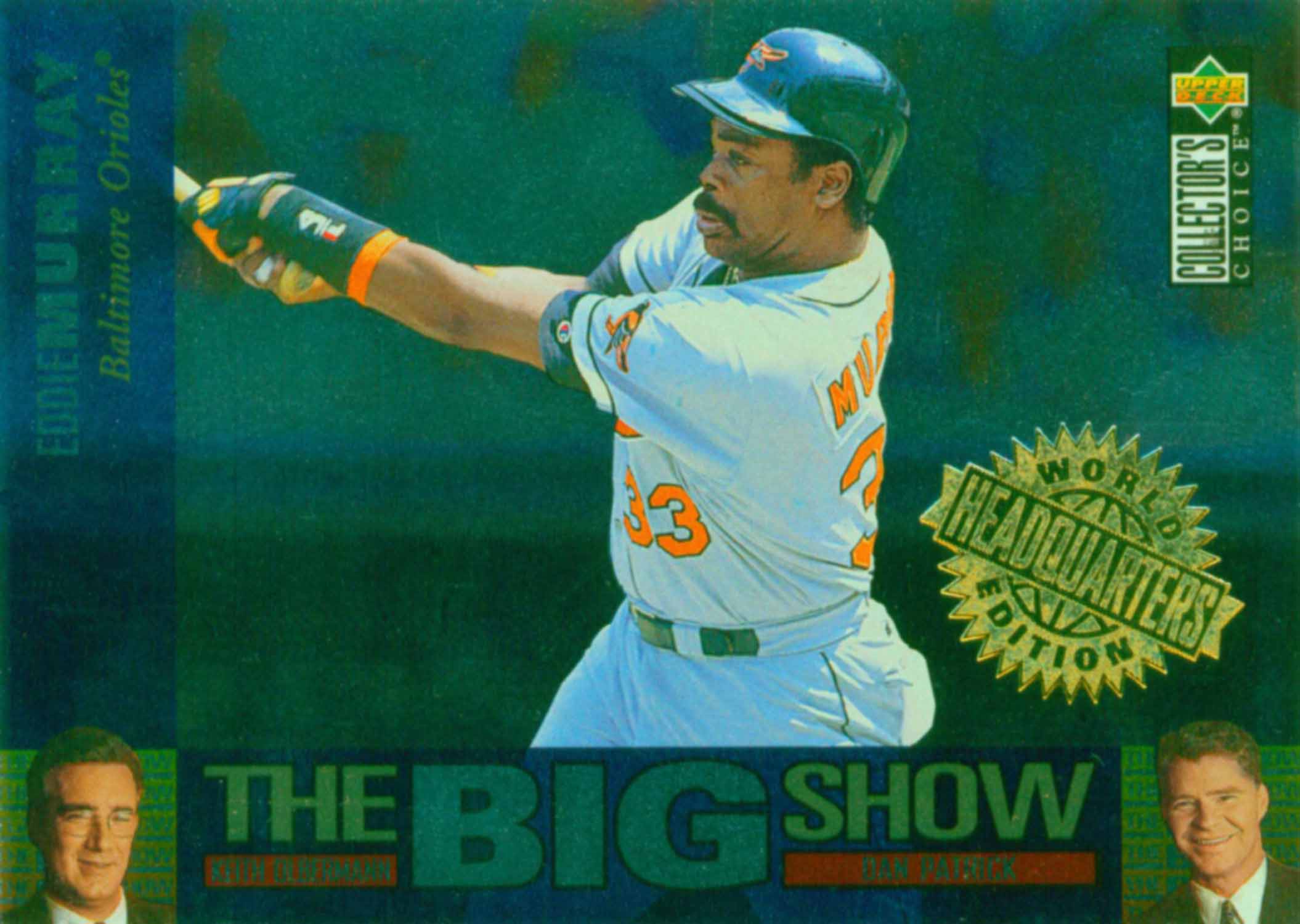 1997 Collector's Choice The Big Show World Headquarters