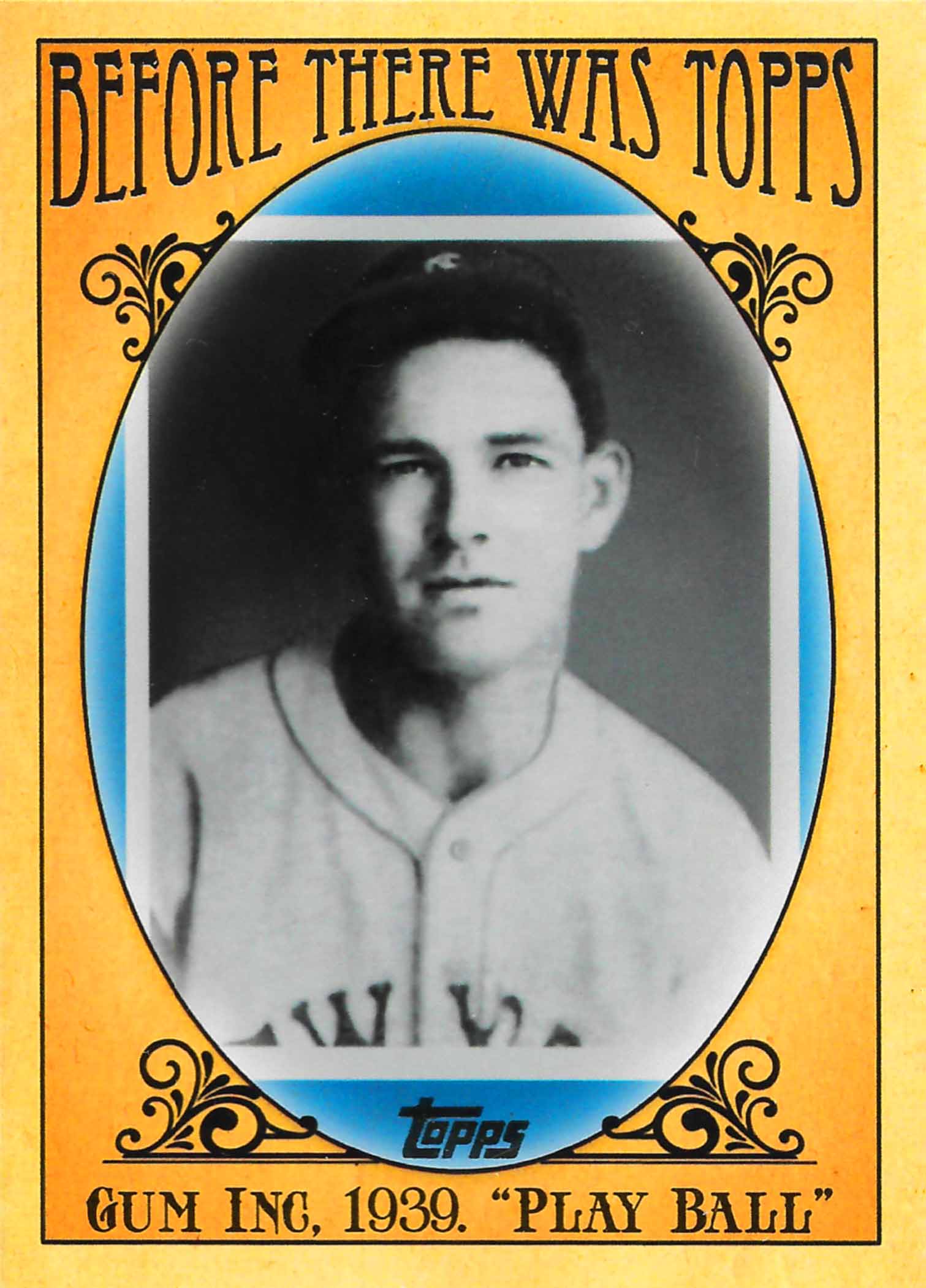 2011 Topps Before There Was Topps Gum Inc 1939 Play Ball
